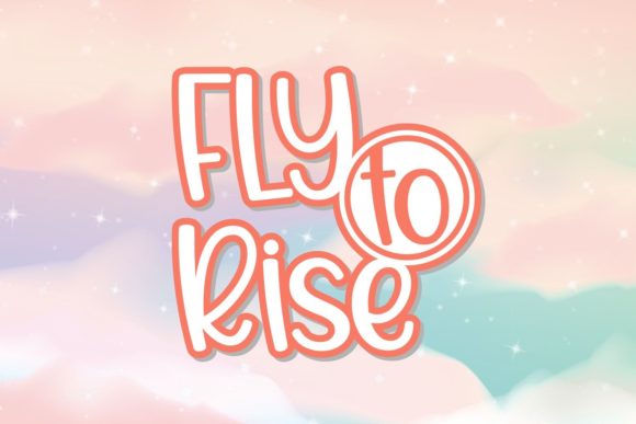 Fly to Rise: A Handwritten Typeface for Modern Editorial Design
