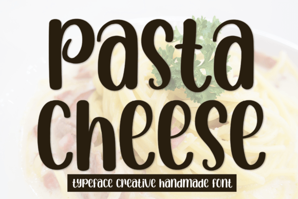 Pasta Cheese: A Script Font That Elevates Editorial Design