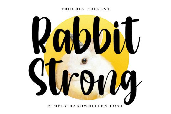 Rabbit Strong: A Handwritten Typeface That Elevates Branding Projects